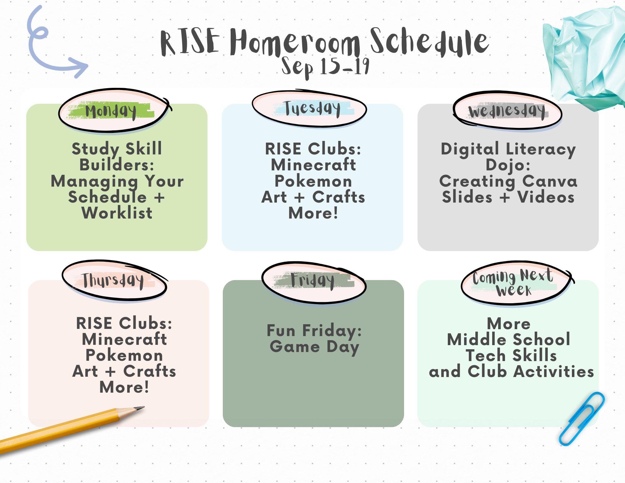 RISE Homeroom schedule Aug 25-30 Monday: